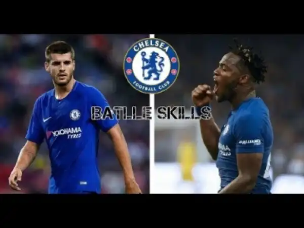 Video: Alvaro Morata VS. Michy Batshuayi ?Ultimate Skill Battle 2017 ? HD